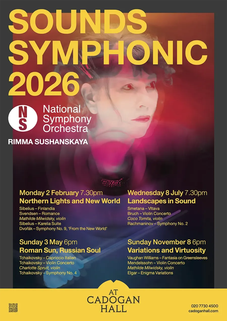 The Sounds Symphonic 2026 poster: the National Symphony Orchestra with violinist Rimma Sushanskaya, over a dark ground lit magenta and amber, listing the four Cadogan Hall concerts and their programmes.